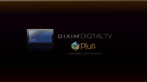 DiXiM Digital TV Plus起動