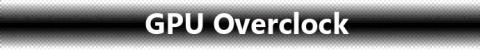 GPUのオーバークロックについて