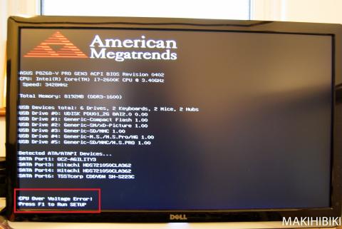 はい、「CPU Over Voltage Error!」が来ちゃった・・・