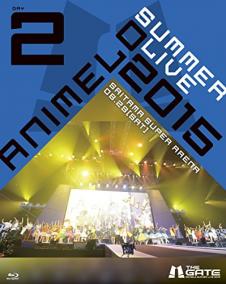 お祭りならではのコラボが結構面白い Animelo Summer Live 15 The Gate 8 29 Blu Ray のレビュー ジグソー レビューメディア