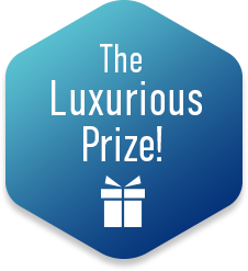 The Luxurious Prize!
